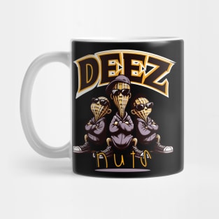 Deez Nuts Gangsta Mug